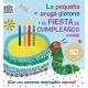 LA PEQUEÑA ORUGA GLOTONA Y SU FIESTA DE CUMPLEAÑOS