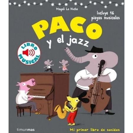 PACO Y EL JAZZ. Libro musical