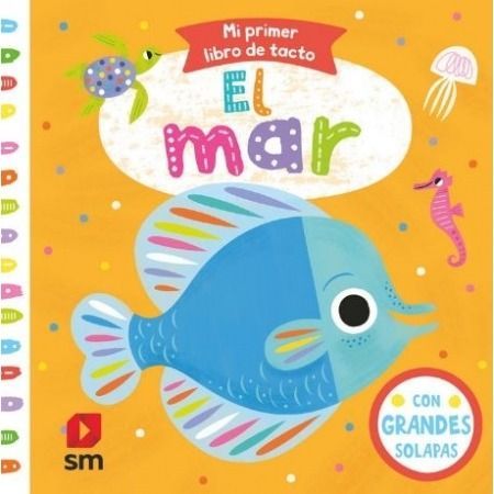 EL MAR (Mi primer libro de tacto)