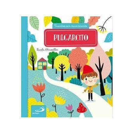PULGARCITO (Cuentos con movimiento)