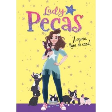LADY PECAS 1. LOCURAS LEJOS DE CASA