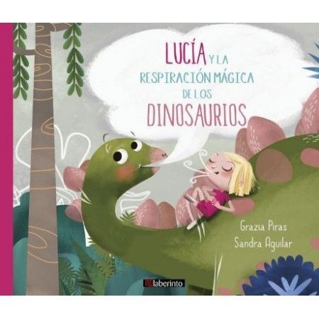 LUCIA Y LA RESPIRACION MAGICA DE LOS DINOSAURIOS
