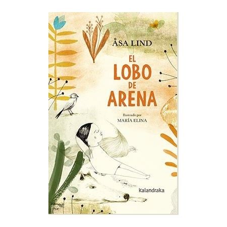 EL LOBO DE ARENA. Libro de Editorial Kalandraka (9788484644781)