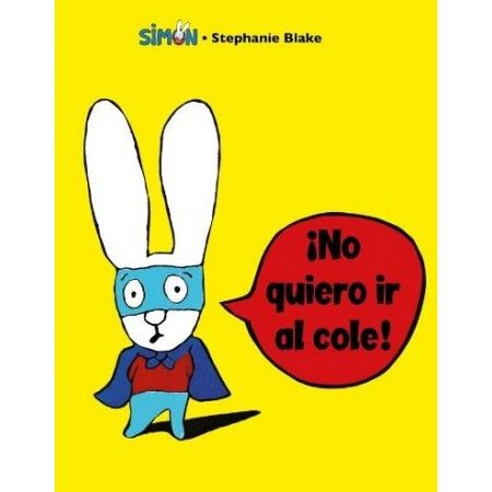 NO QUIERO IR AL COLE (SIMÓN)