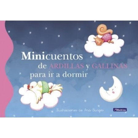 Minicuentos para ir a dormir. Ardillas y gallinas