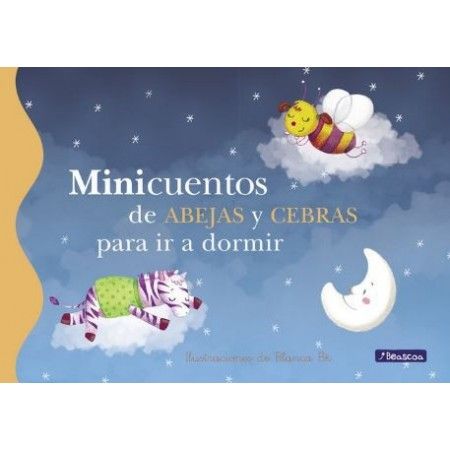 Minicuentos para ir a dormir. Abejas y cebras