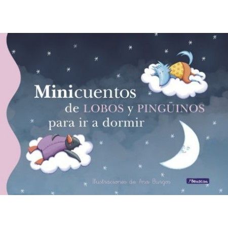 Minicuentos para ir a dormir. Lobos y pingüinos