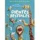 DIENTES BESTIALES