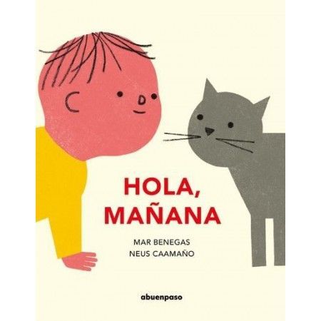 HOLA, MAÑANA (Mar Benegas)