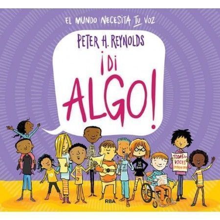 ¡DI ALGO! (Peter H. Reynolds)