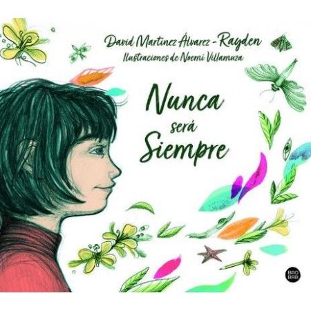 NUNCA SERÁ SIEMPRE