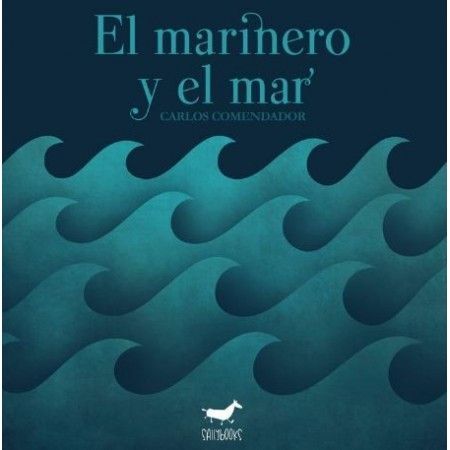 EL MARINERO Y EL MAR