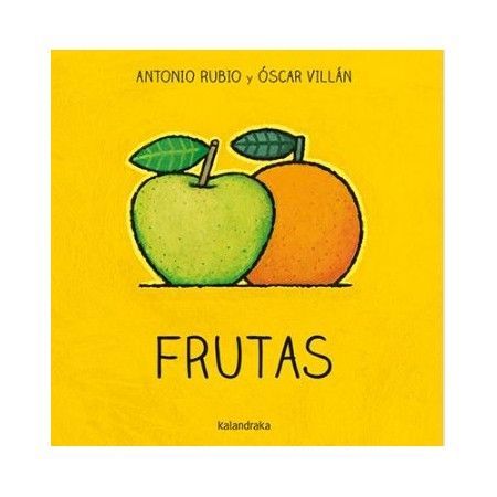 FRUTAS (De la cuna a la luna)