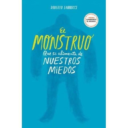 EL MONSTRUO QUE SE ALIMENTA DE NUESTROS MIEDOS