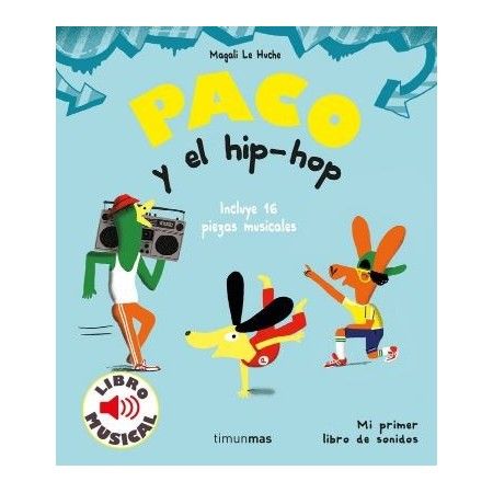 PACO Y EL HIP HOP. Libro musical