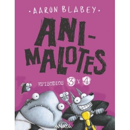 ANIMALOTES. Episodios 3 y 4