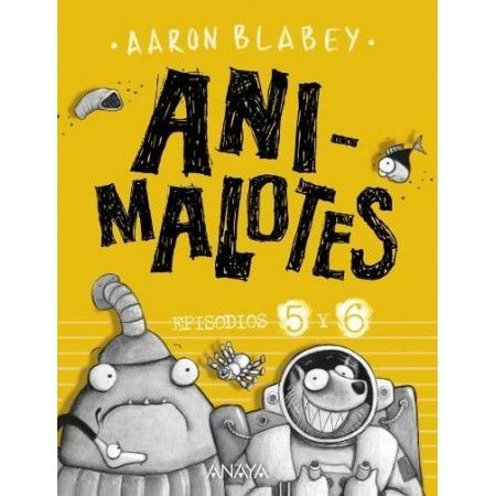 ANIMALOTES. Episodios 5 y 6