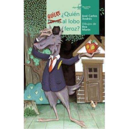 ¿QUIÉN QUIERE AL LOBO FEROZ?