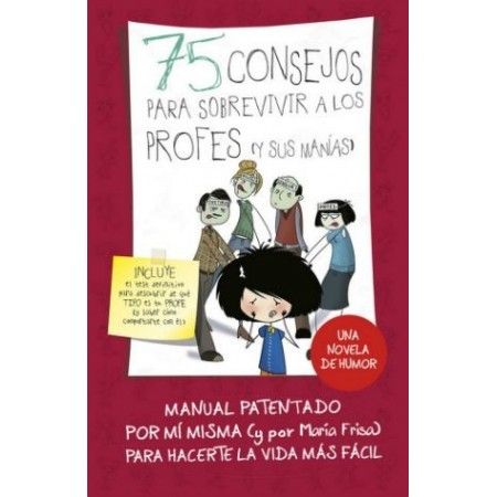 75 CONSEJOS PARA SOBREVIVIR A LOS PROFESORES (Y SUS MANIAS)