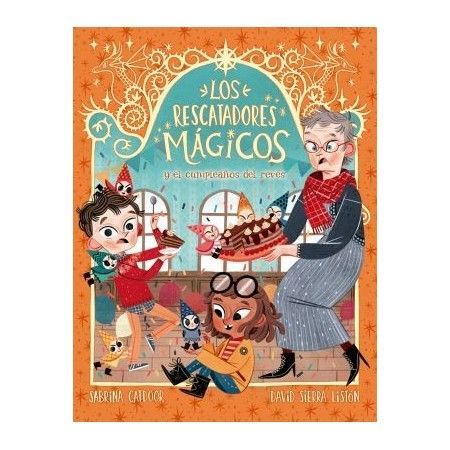 LOS RESCATADORES MÁGICOS 2. El cumpleaños del revés