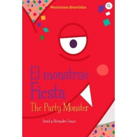 EL MONSTRUO FIESTA (Bilingüe)