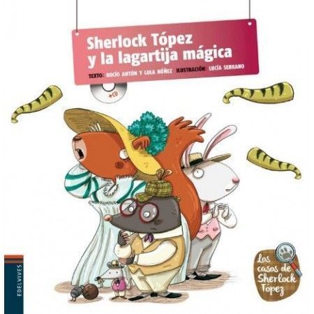 SHERLOCK TOPEZ Y LA LAGARTIJA MAGICA