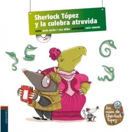 SHERLOCK TOPEZ Y LA CULEBRA ATREVIDA