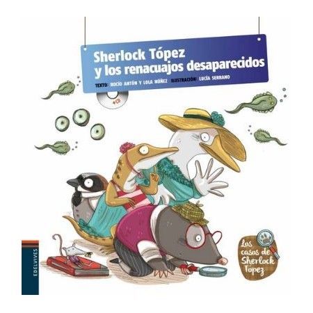 SHERLOCK TOPEZ Y LOS RENACUAJOS DESAPARECIDOS