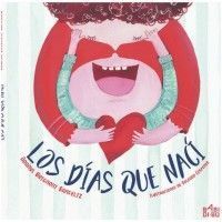 LOS DÍAS QUE NACÍ