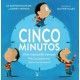 CINCO MINUTOS