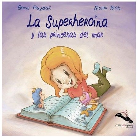LA SUPERHEROINA Y LAS PRINCESAS DEL MAR