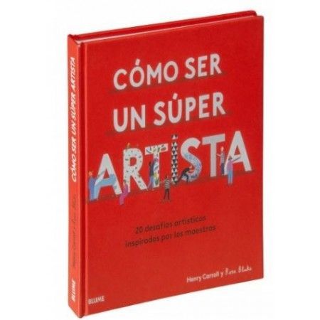 CÓMO SER UN SUPER ARTISTA