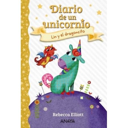 DIARIO DE UN UNICORNIO 2. LIN Y EL DRAGONCITO