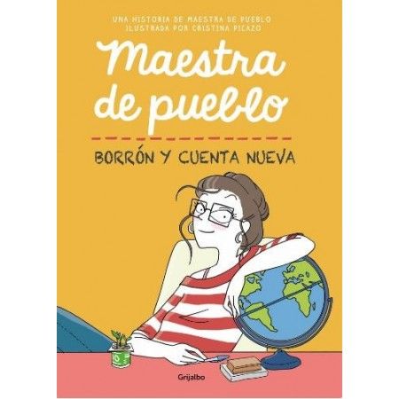 MAESTRA DE PUEBLO. BORRÓN Y CUENTA NUEVA